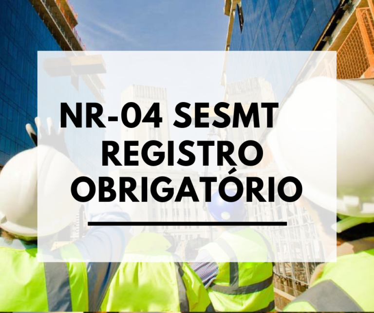 SESMT NR-04 Registro Obrigatórios No Site Do Governo