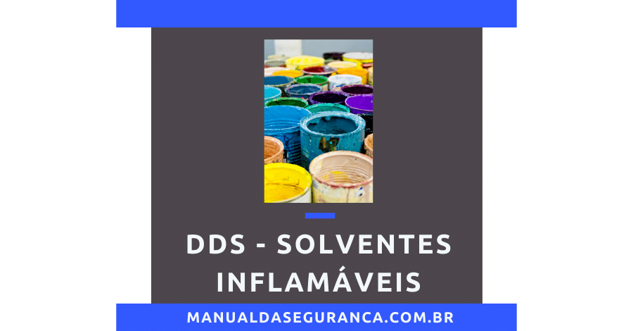 Como Utilizar Solventes Inflamáveis – DDS