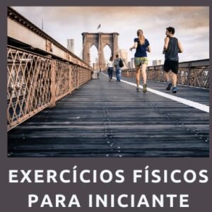 Exercícios Físicos para Iniciante – DDS