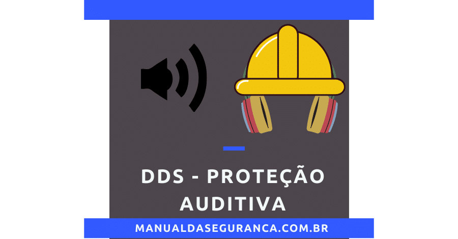 Proteção Auditiva – DDS
